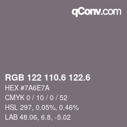 カラーコード: RGB 122 110.6 122.6 | qconv.com