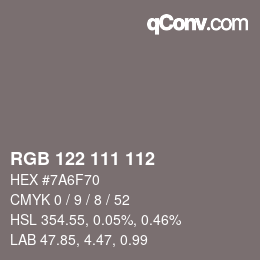 カラーコード: RGB 122 111 112 | qconv.com