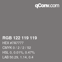 カラーコード: RGB 122 119 119 | qconv.com