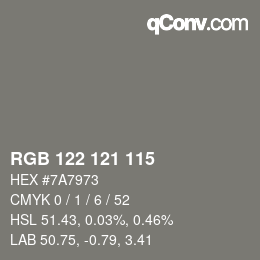 颜色代码: RGB 122 121 115 | qconv.com