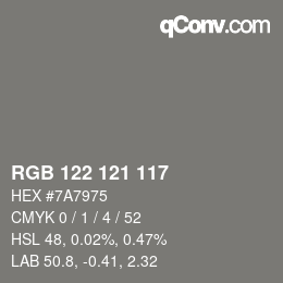 颜色代码: RGB 122 121 117 | qconv.com