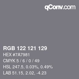 Color code: RGB 122 121 129 | qconv.com