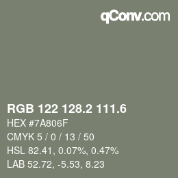 カラーコード: RGB 122 128.2 111.6 | qconv.com