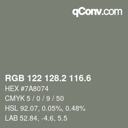 カラーコード: RGB 122 128.2 116.6 | qconv.com