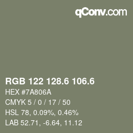 カラーコード: RGB 122 128.6 106.6 | qconv.com
