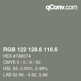 カラーコード: RGB 122 128.6 116.6 | qconv.com