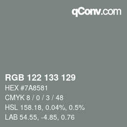 Color code: RGB 122 133 129 | qconv.com