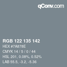 カラーコード: RGB 122 135 142 | qconv.com