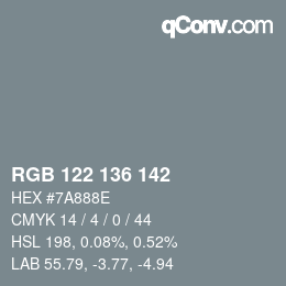 Color code: RGB 122 136 142 | qconv.com