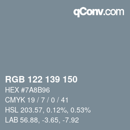 Farbcode: RGB 122 139 150 | qconv.com