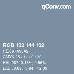 Color code: RGB 122 144 162 | qconv.com