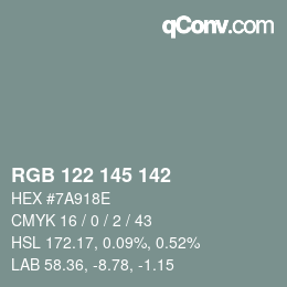 カラーコード: RGB 122 145 142 | qconv.com