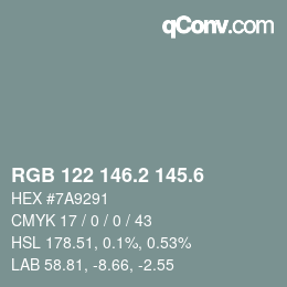 カラーコード: RGB 122 146.2 145.6 | qconv.com