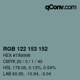 Color code: RGB 122 153 152 | qconv.com