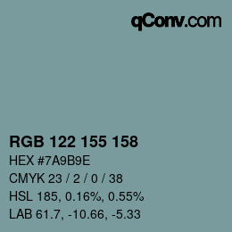 颜色代码: RGB 122 155 158 | qconv.com