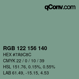 カラーコード: RGB 122 156 140 | qconv.com