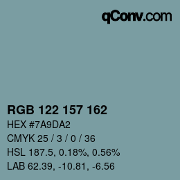 Color code: RGB 122 157 162 | qconv.com
