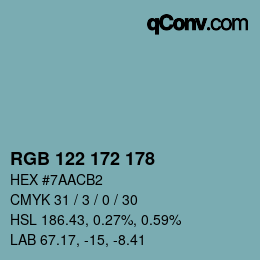 カラーコード: RGB 122 172 178 | qconv.com