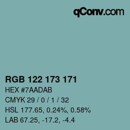 カラーコード: RGB 122 173 171 | qconv.com