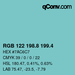 カラーコード: RGB 122 198.8 199.4 | qconv.com