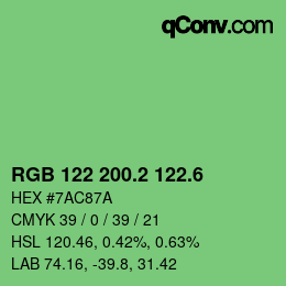 カラーコード: RGB 122 200.2 122.6 | qconv.com