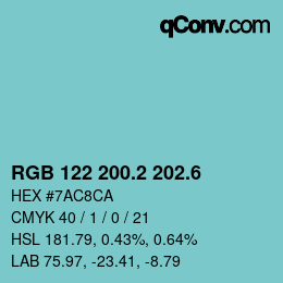 カラーコード: RGB 122 200.2 202.6 | qconv.com