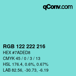 Color code: RGB 122 222 216 | qconv.com