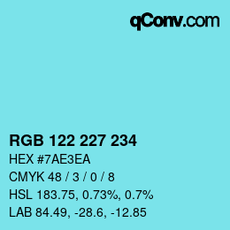 Color code: RGB 122 227 234 | qconv.com
