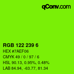 Color code: RGB 122 239 6 | qconv.com