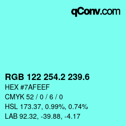 カラーコード: RGB 122 254.2 239.6 | qconv.com