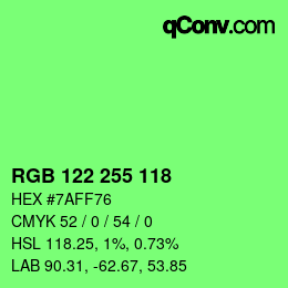 Color code: RGB 122 255 118 | qconv.com