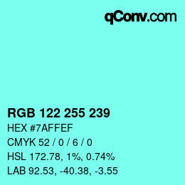 Color code: RGB 122 255 239 | qconv.com