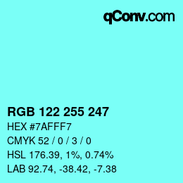 Color code: RGB 122 255 247 | qconv.com