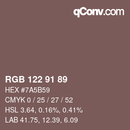 Color code: RGB 122 91 89 | qconv.com