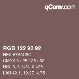 カラーコード: RGB 122 92 92 | qconv.com
