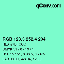 カラーコード: RGB 123.3 252.4 204 | qconv.com
