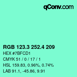 カラーコード: RGB 123.3 252.4 209 | qconv.com