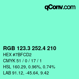 カラーコード: RGB 123.3 252.4 210 | qconv.com