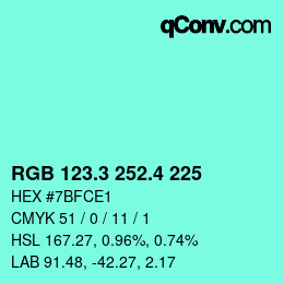 カラーコード: RGB 123.3 252.4 225 | qconv.com