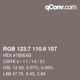 カラーコード: RGB 123.7 110.6 107 | qconv.com