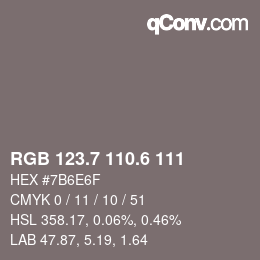 カラーコード: RGB 123.7 110.6 111 | qconv.com