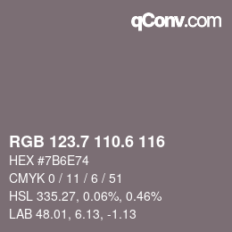 カラーコード: RGB 123.7 110.6 116 | qconv.com