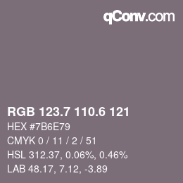 カラーコード: RGB 123.7 110.6 121 | qconv.com
