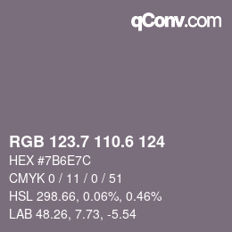 カラーコード: RGB 123.7 110.6 124 | qconv.com