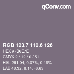カラーコード: RGB 123.7 110.6 126 | qconv.com