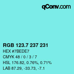 カラーコード: RGB 123.7 237 231 | qconv.com