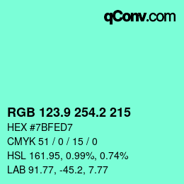 カラーコード: RGB 123.9 254.2 215 | qconv.com