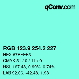 カラーコード: RGB 123.9 254.2 227 | qconv.com