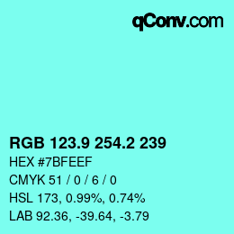 カラーコード: RGB 123.9 254.2 239 | qconv.com