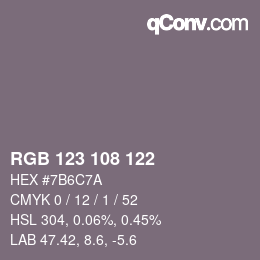 Color code: RGB 123 108 122 | qconv.com